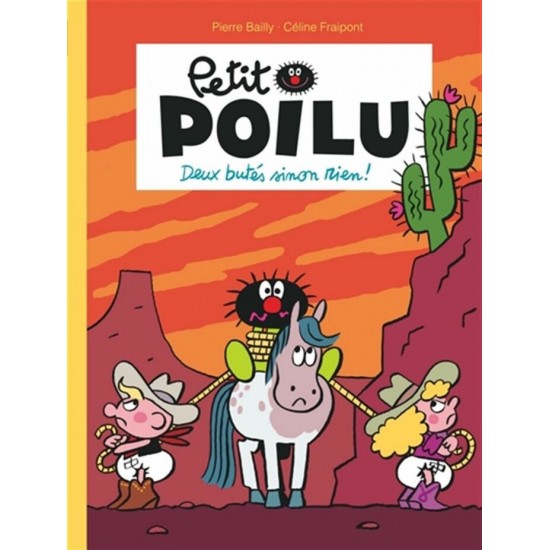 PETIT POILU 33: DEUX BUTÉS SINON RIEN!  -  DUPUIS (2026)