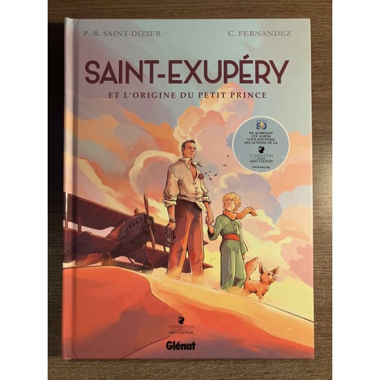 SAINT-EXUPÉRY ET L'ORIGINE DU PETIT PRINCE  - ...