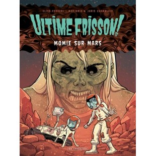 ULTIME FRISSON! MOMIE SUR MARS - LE LOMBARD (2026)