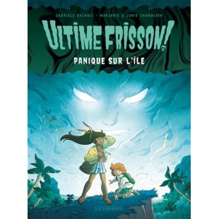 ULTIME FRISSON! PANIQUE SUR L'ÎLE - LE LOMBARD...