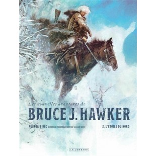 LES NOUVELLES AVENTURES DE BRUCE J. HAWKER TOME...