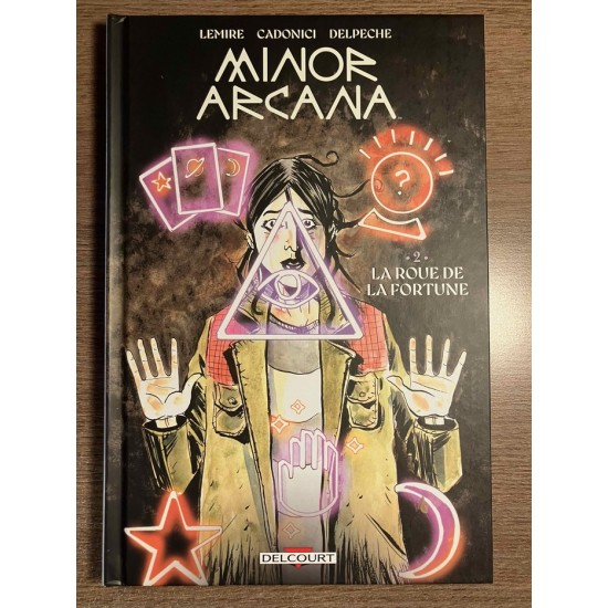 MINOR ARCANA TOME 02: LA ROUE DE LA FORTUNE  - ...