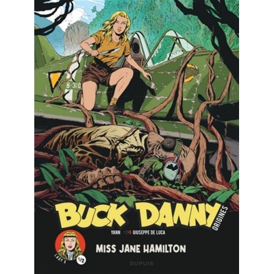 BUCK DANNY ORIGINES T05: MISS JANE HAMILTON (1/2)...