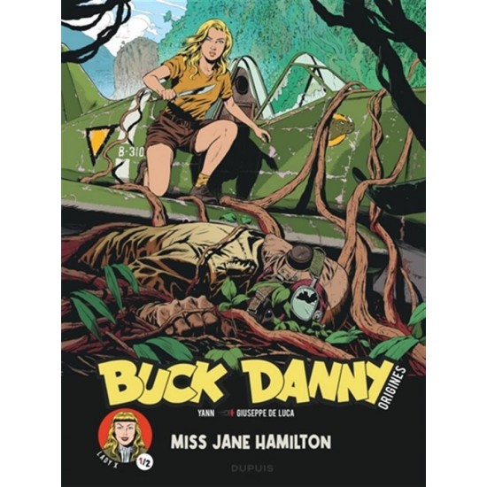 BUCK DANNY ORIGINES T05: MISS JANE HAMILTON (1/2) - DUPUIS (2026)