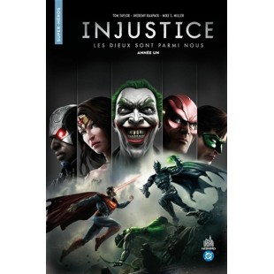 INJUSTICE ANNÉE UN: LES DIEUX SONT PARMI NOUS -...