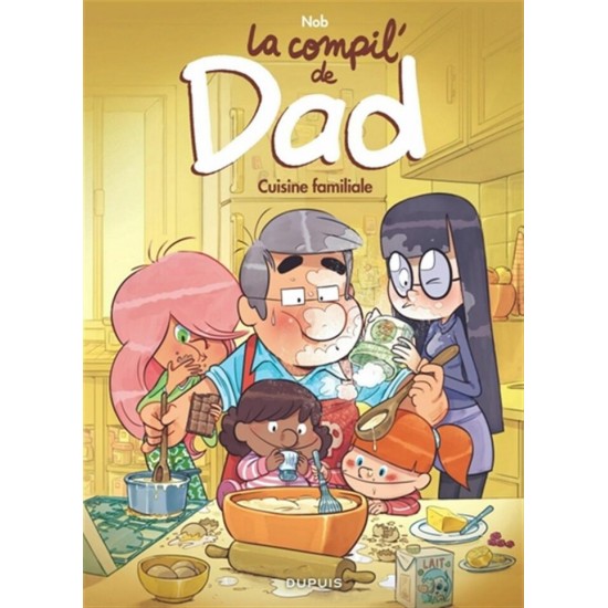 LA COMPIL' DE DAD : CUISINE FAMILIALE - DUPUIS (2026)