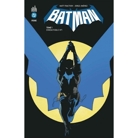 BATMAN PRIME TOME 01: ENNEMI PUBLIC No1 - URBAN...