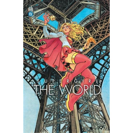 SUPERGIRL THE WORLD - ÉDITION FRANÇAISE - URBAN COMICS (2026) SUPERGIRL THE WORLD - ÉDITION FRANÇAISE - URBAN COMICS (2026)
