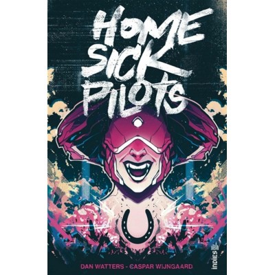 HOME SICK PILOTS - ÉDITION FRANÇAISE - URBAN...