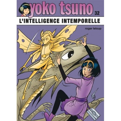 YOKO TSUNO 32: L'INTELLIGENCE INTEMPORELLE -...