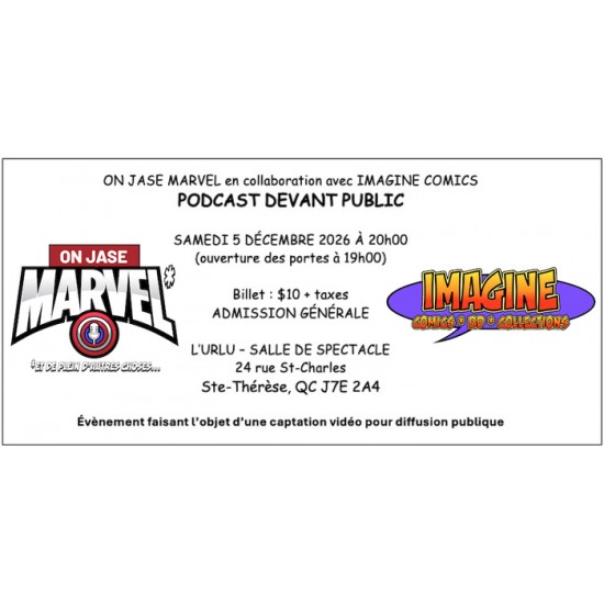Billet d'admission * PODCAST DEVANT PUBLIC * ON JASE MARVEL * 5 décembre 2026