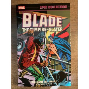 BLADE EPIC COLLECTION TP VOL. 01: HIS NAME IS......