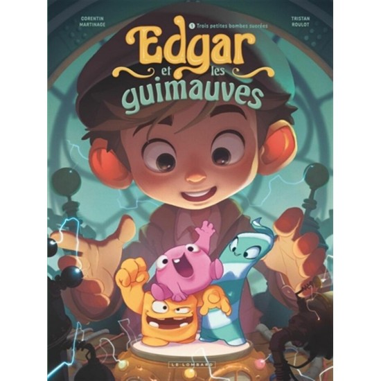 EDGAR ET LES GUIMAUVES TOME 01: TROIS PETITES BOMBES SUCRÉES - LE LOMBARD (2026)