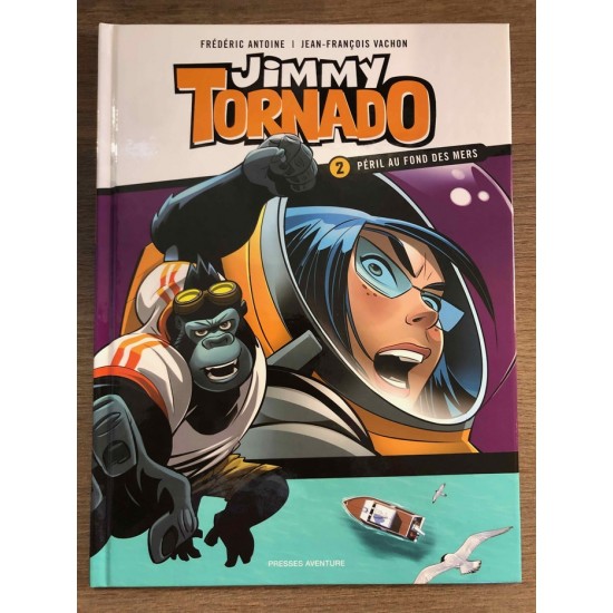 JIMMY TORNADO TOME 2: PÉRIL AU FOND DES MERS -...