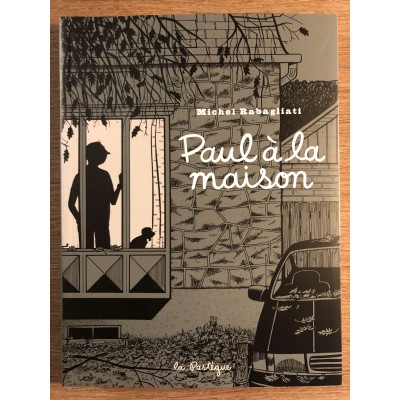 PAUL À LA MAISON - MICHEL RABAGLIATI - LA...
