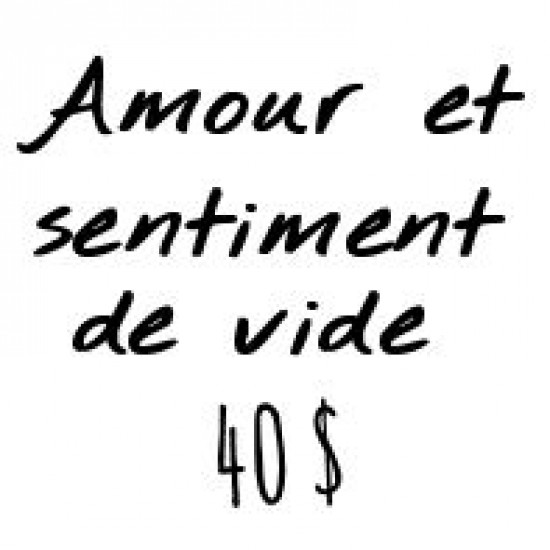 Amour et sentiment de vide