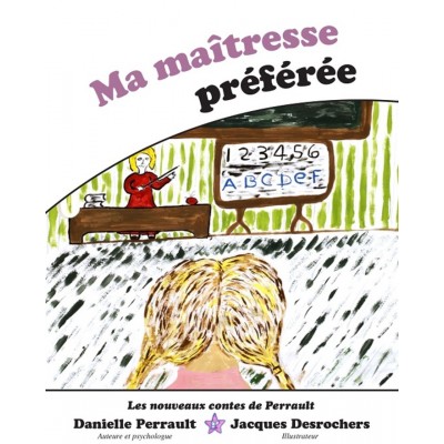 Ma maîtresse préférée – Danielle Perrault