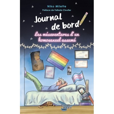 Journal de bord, Les mésaventures d'un homosexuel...