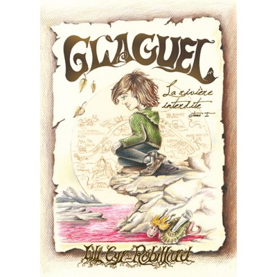 Glaguel, La rivière interdite - Lili...
