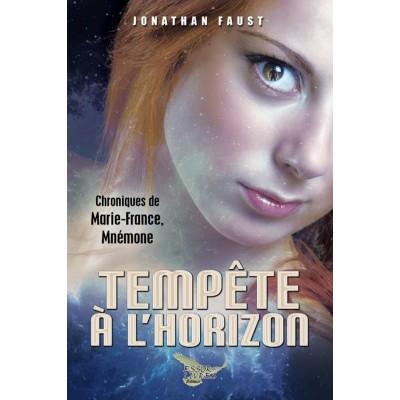 Tempête à l'horizon, Chroniques de Marie-France,...