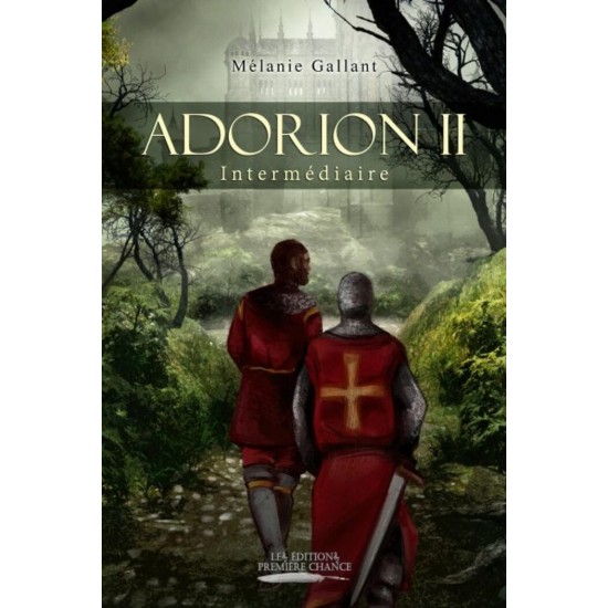 Adorion Tome II: Intermédiaire - Mélanie Gallant