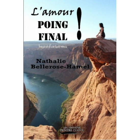 L'amour poing final! - Nathalie Bellerose-Hamel