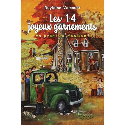 Les 14 joyeux garnements - Guylaine Valcourt