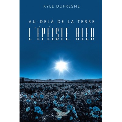 Au-delà de la Terre Tome 2: L'épéiste bleu -...