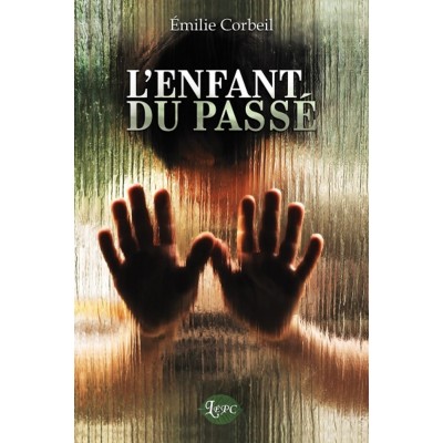 L'enfant du passé - Émilie Corbeil