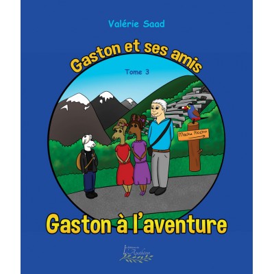 Gaston et ses amis tome 3: Gaston à l'aventure -...