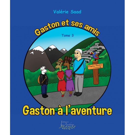 Gaston et ses amis tome 3: Gaston à l'aventure -...