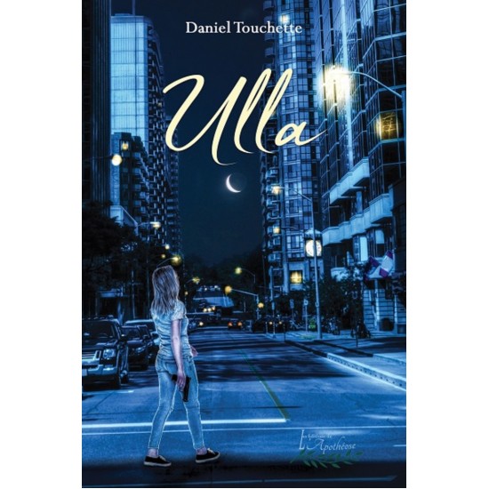 Ulla (version numérique EPUB) - Daniel Touchette