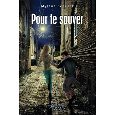 Pour te sauver (version numérique EPUB) - Mylène...