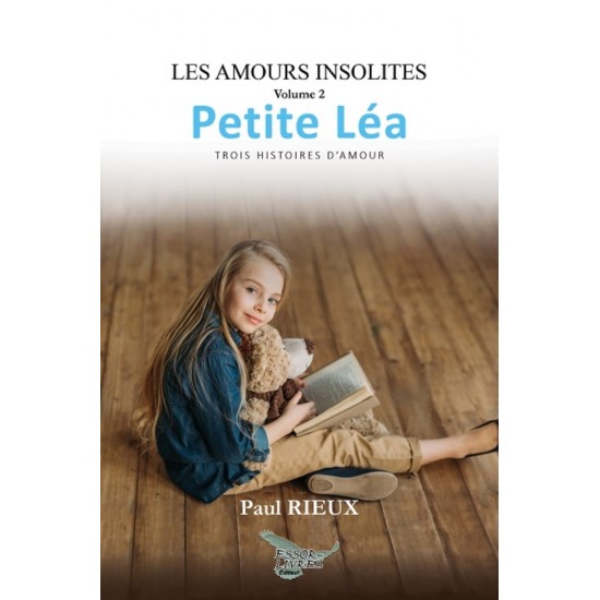 Les amours insolites volume 2: Petite Léa (version numérique EPUB) - Paul Rieux