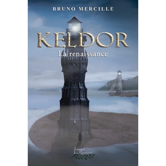Keldor Tome 2: La renaissance (version numérique...