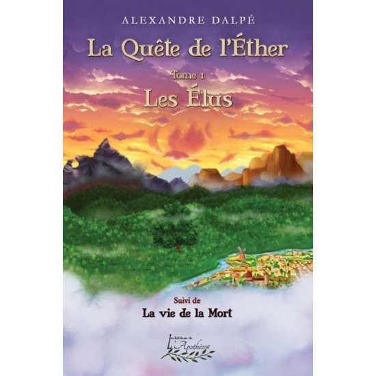 La Quête de l'Éther - Alexandre Dalpé