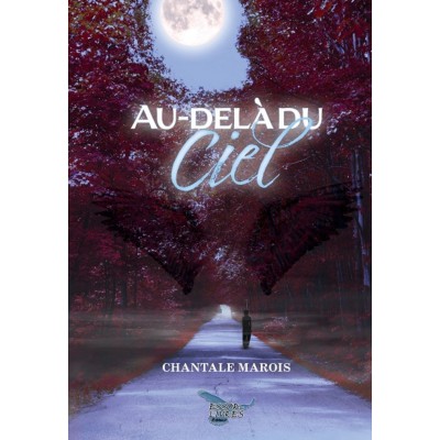 Au-delà du ciel - Chantale Marois
