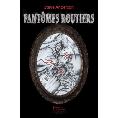 Fantômes routiers - Steve Anderson