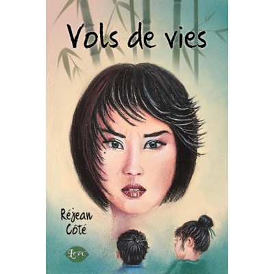 Vols de vies (version numérique EPUB) - Réjean...