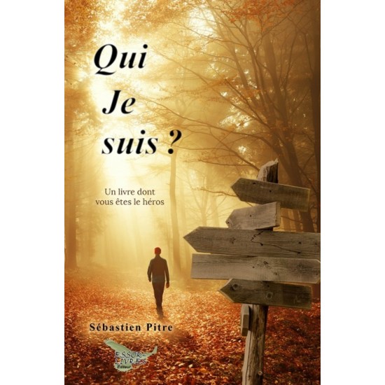 Qui Je suis ? - Sébastien Pitre