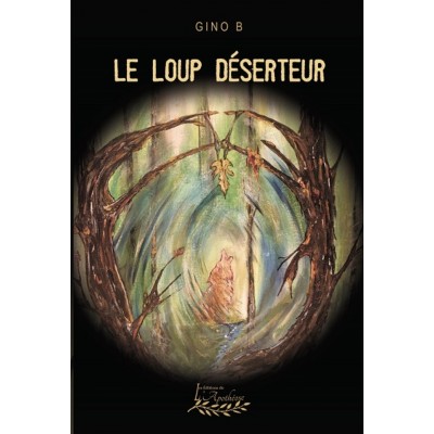 Le loup déserteur Tome 1 (version numérique...