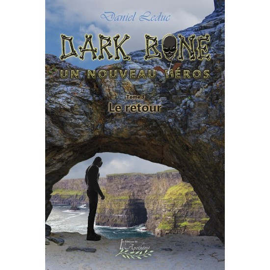 Dark Bone Tome 3: Le retour (version numérique...
