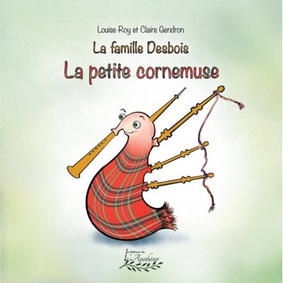 La petite Cornemuse - Claire Gendron et Louise Roy