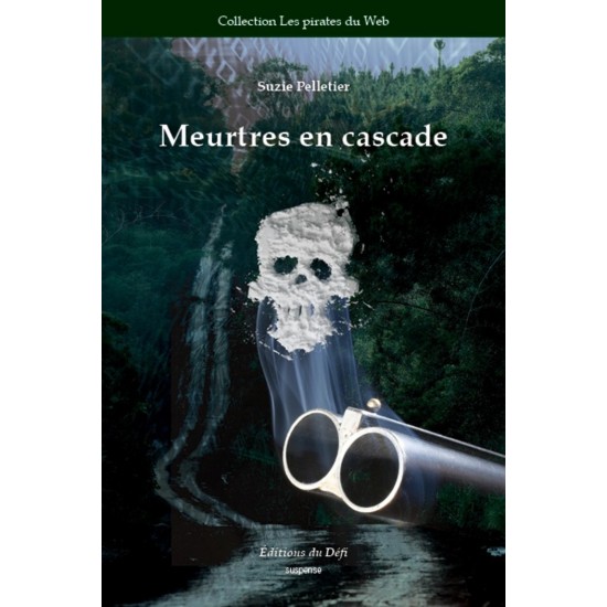 Meurtres en cascade (format numérique EPUB) - Suzie Pelletier