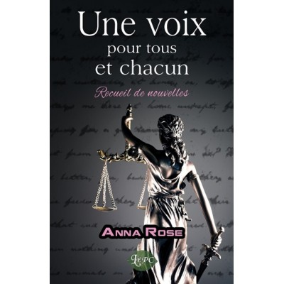 Une voix pour tous et chacun - Anna Rose