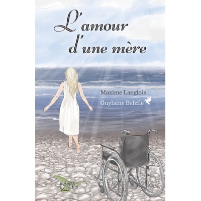 L'amour d'une mère - Maxime Langlois