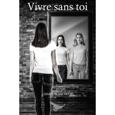 Vivre sans toi - Coralie Blanchette-Viens