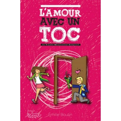 L'amour avec un TOC - Émilie Boutin