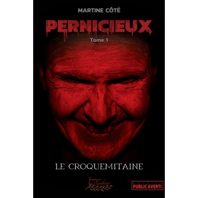 Pernicieux  tome 1 - Le croquemitaine - Martine...