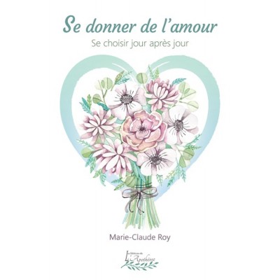 Se donner de l'amour (version numérique EPUB) -...